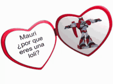 a red heart with a picture of a robot and the words " mauri por que eres una loli "