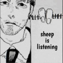 a black and white drawing of a man in a suit and tie with a sign that says sheep is listening .