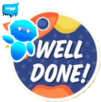 a sticker that says well done with a blue robot on it