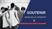 a group of men standing in a huddle with the words soutien mantelle sportif on the bottom