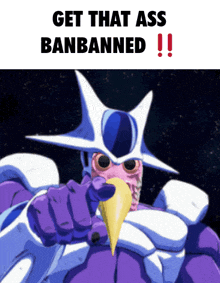 a cartoon character is pointing at the viewer with the words get that ass banned