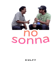 two men are sitting next to each other with the words " no sonna " on the bottom