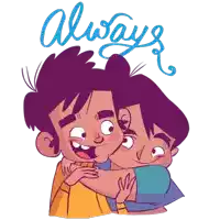 a cartoon drawing of two boys hugging with the word always written above them