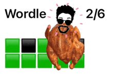 a picture of a chicken and a man with the words wordle 2/6 behind it