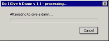 a computer screen that says do i give a damn v1.1 processing