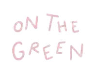 a white background with pink letters that say on the green