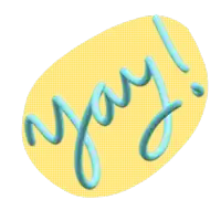 a yellow circle with the word yay written in blue