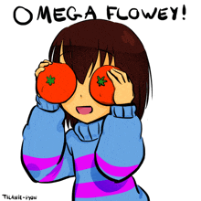 a drawing of a girl holding two tomatoes in front of her eyes with the words omega flowey written below her