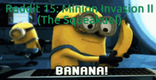 a minion holding a banana in front of a keyboard with the words " banana " on it