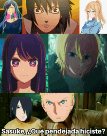 a collage of anime characters with the caption sasuke , que pendejada hiciste