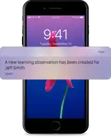 a phone with a notification that says a new learning observation has been created for jeff smith open