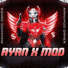 an advertisement for ayan x mod shows a knight with wings and a dollar sign