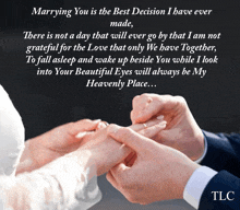 a man putting a ring on a woman 's finger with a quote from tlc