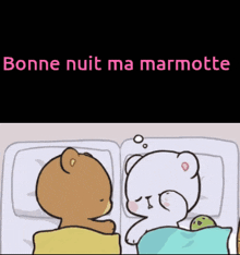 a cartoon of two teddy bears kissing with the words " bonne nuit ma marmotte " below them