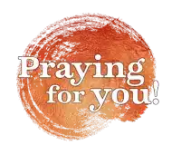 an orange circle with the words praying for you in white letters