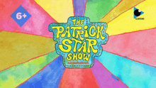 a poster for the patrick star show has a rainbow background