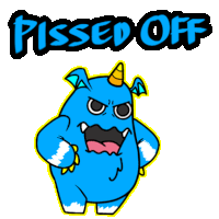 a cartoon monster with a horn and the words pissed off above it