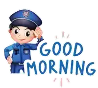 an illustration of a police officer saluting with the words good morning below him