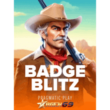 a poster for badge blitz shows a cowboy holding a shotgun