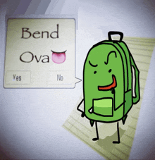 a green backpack is standing next to a speech bubble that says bend ova yes and no