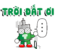 a cartoon drawing of a green robot with a speech bubble that says trời đất oi