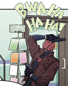 a comic book character is holding a gun in front of a sign that says bwaha haha