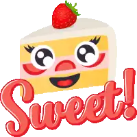 a piece of cake with a strawberry on top and the word sweet