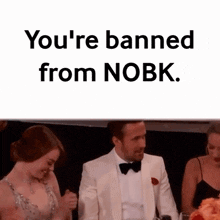 You'Re Banned From Nobk Meme