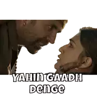 a man and a woman are looking at each other with the words yahin gaadh denge on the bottom