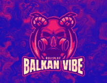 a logo for roleplay called balkan vibe with a skull on it