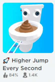 a picture of a toilet with poop in it and the words " higher jump every second "