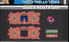 a computer screen shows a game called tate 's trello tasks added health bar