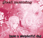 a greeting card that says good morning have a wonderful day on it