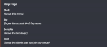 a help page shows the current ip of the server and shows the bot dev 's