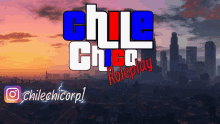 a poster with the words chile chico roleplay on it