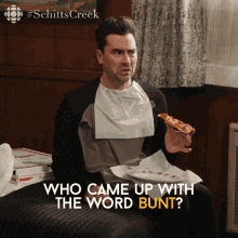 a man holding a slice of pizza with the words who came up with the word bunt