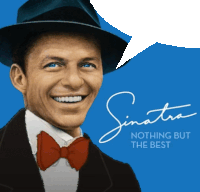 sinatra nothing but the best poster with a smiling man in a hat