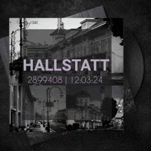 a black and white poster with the words hallstatt displayed