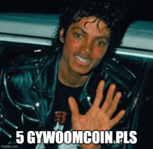 a picture of michael jackson waving his hand with the caption 5 gywoomcoin.pls .