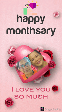 a pink heart with a picture of a man and a woman on it with the words happy monthsary i love you so much