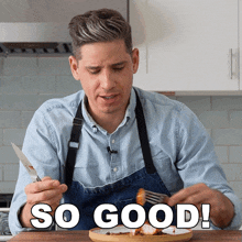 a man in an apron is holding a knife and fork in front of a plate of food that says so good