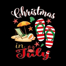 a christmas in july shirt with a beach chair , umbrella , and flip flops