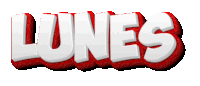 a red and white sign that says lunes on it