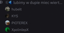 a screenshot of a text message with the words " lubimy w dupie miec wiert " at the top