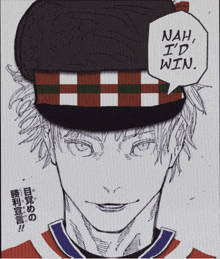 a drawing of a man wearing a hat that says nah i 'd win on it