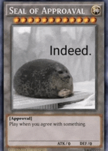 a seal of approval card that says `` play when you agree with something '' .