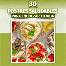 a poster for postres saludables para endulzar tu vida with a picture of desserts