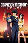 Cowboy Bebop: The Movie