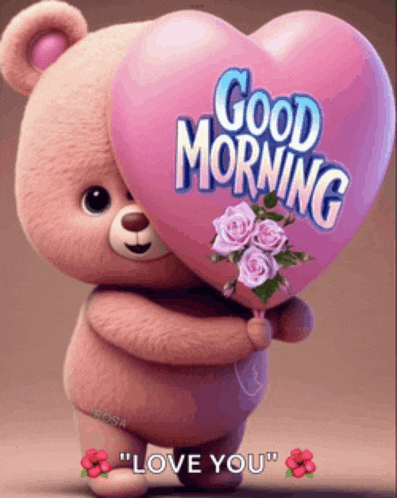 a teddy bear is holding a pink heart shaped balloon that says good morning