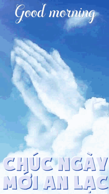 a picture of praying hands with the words good morning